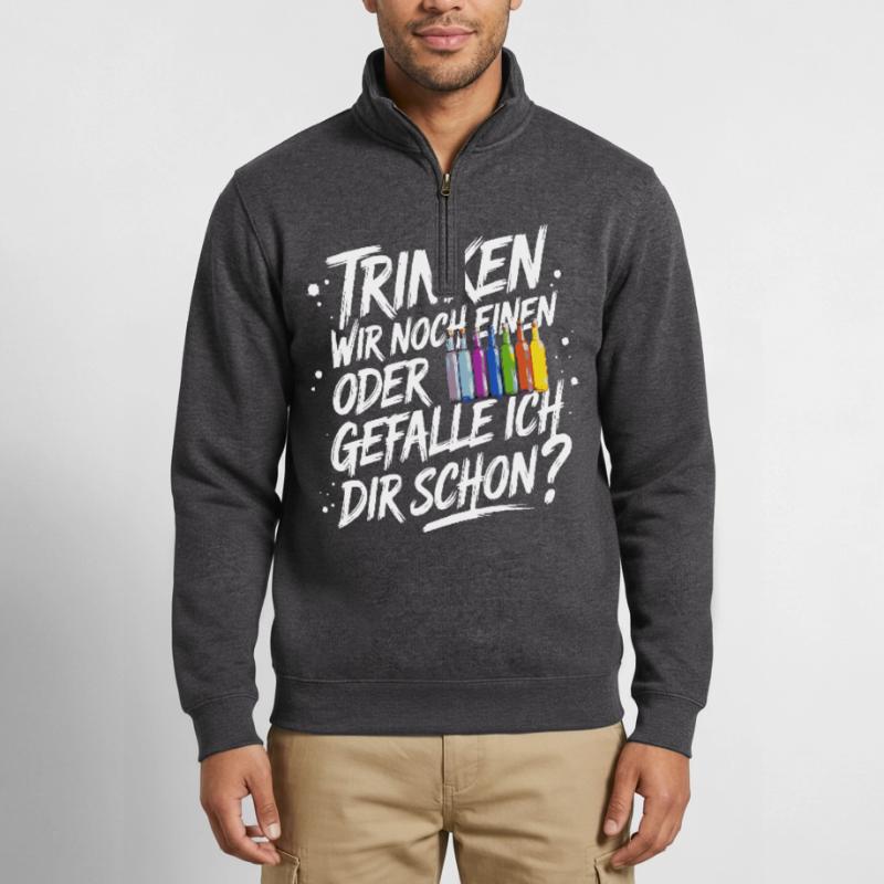 Trinken wir noch einen oder Gefalle ich dir schon Quarter-Zip-Sweatshirt