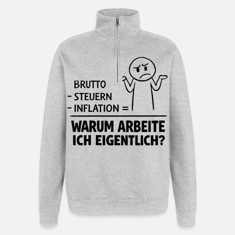 Why do I actually work? - Quarter-Zip Sweatshirt - heather grey