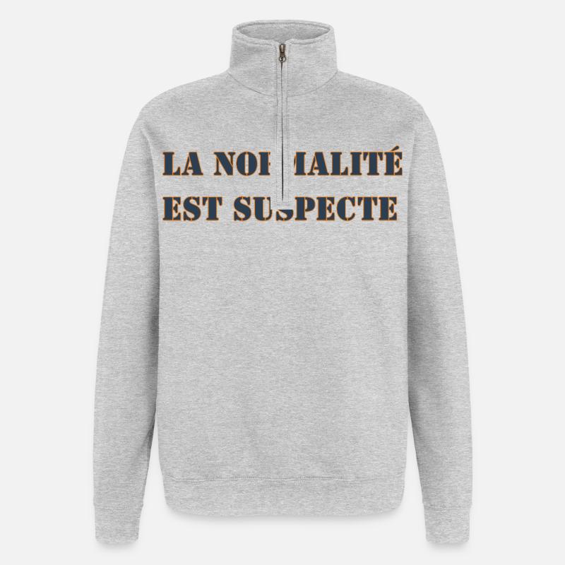LA NORMALITÉ EST SUSPECTE - Sweat à zip 1/4 - gris chiné