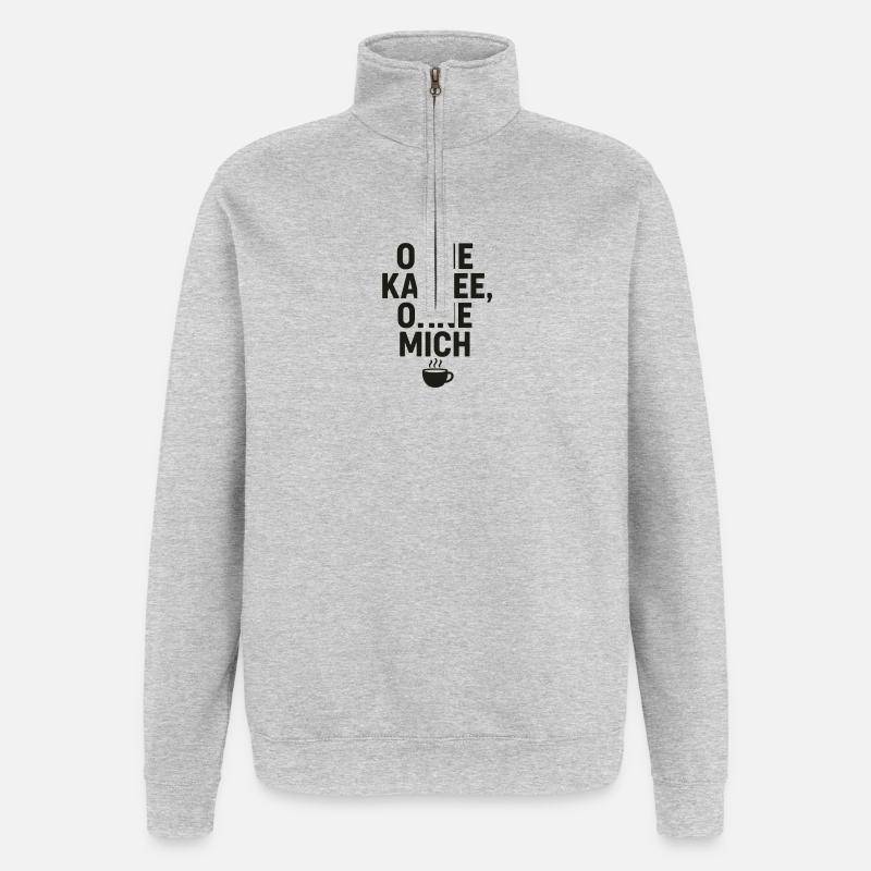 Without coffee, without me - Quarter-Zip Sweatshirt - heather grey