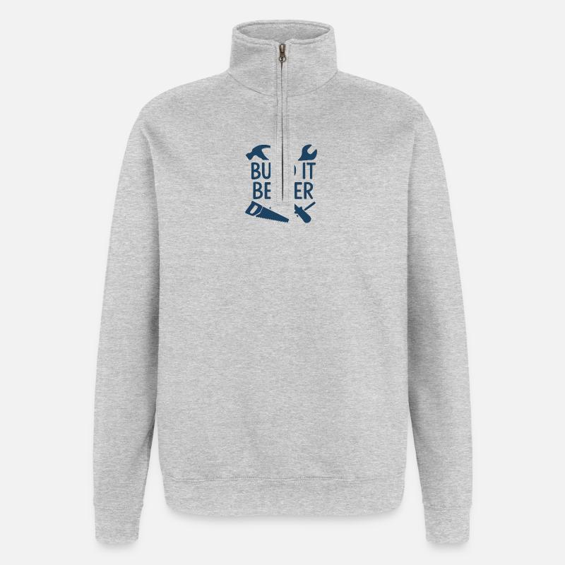Build It Better Handwerker Motiv - Quarter-Zip-Sweatshirt - Grau meliert
