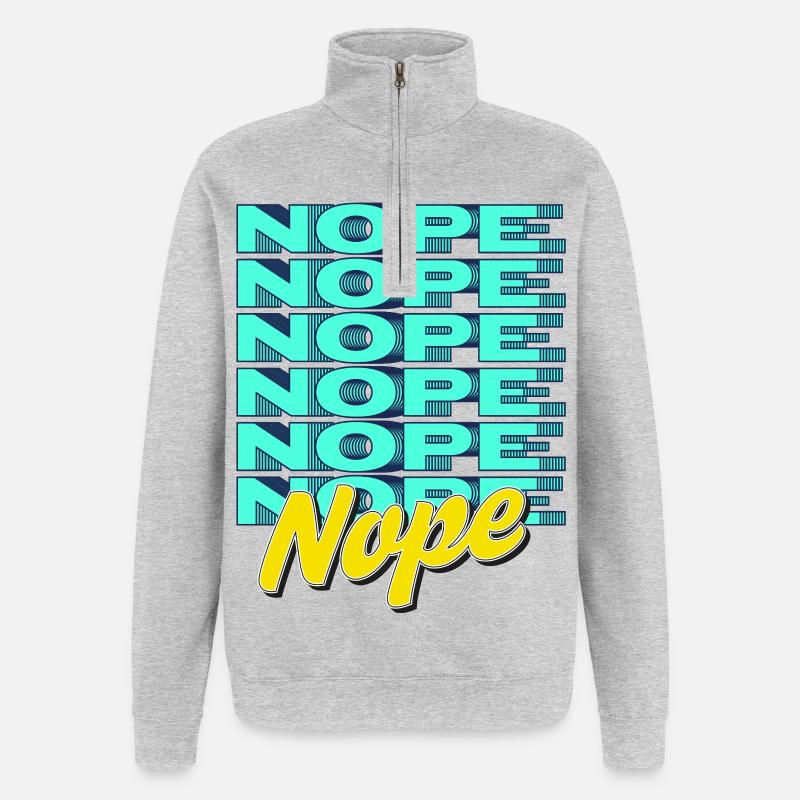 NOPE – Bold & Sassy Statement - Quarter-Zip Sweatshirt - heather grey