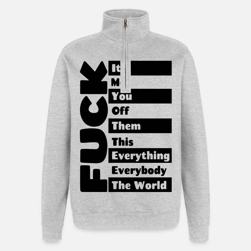 F**k everything # - Quarter-Zip Sweatshirt - heather grey
