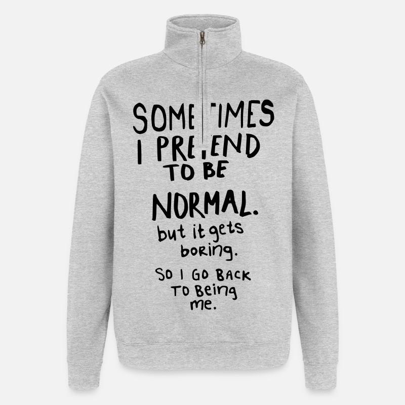 Awesome - Normal is Boring - Sweat à zip 1/4 - gris chiné