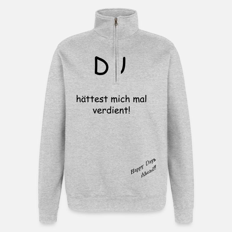 Du hättest mich mal verdient! - Quarter-Zip-Sweatshirt - Grau meliert