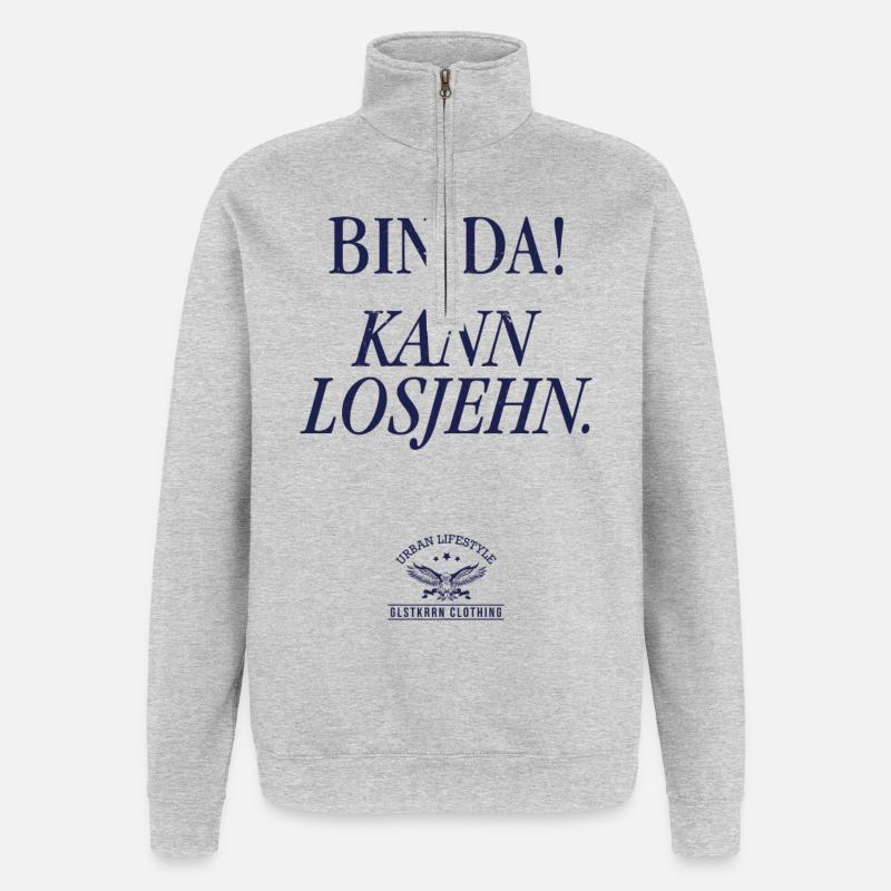 Bin da! Kann losjehn - Quarter-Zip-Sweatshirt - Grau meliert