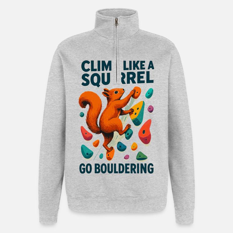 Climb Like a Squirrel – Motivational Design - Quarter-Zip Sweatshirt - heather grey