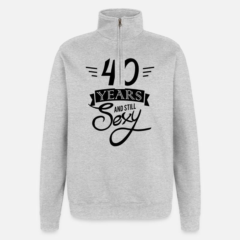 40 ans et toujours sexy - Sweat à zip 1/4 - gris chiné