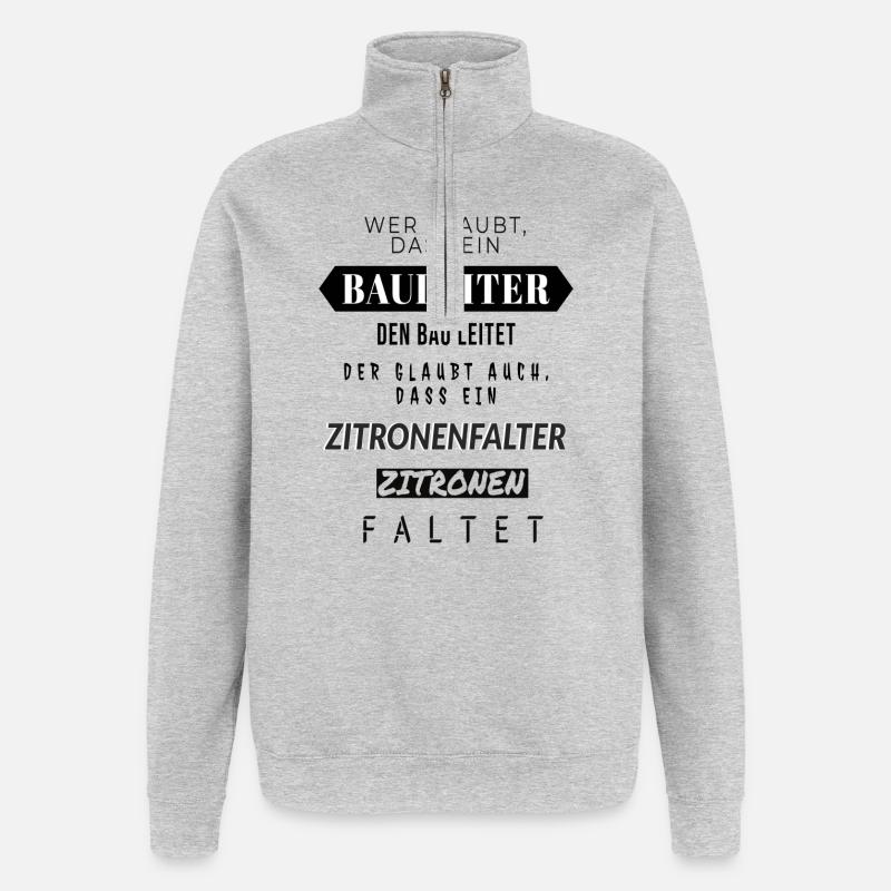 Zitronenfalter Spruchdesign Bauleiter - Quarter-Zip-Sweatshirt - Grau meliert