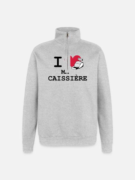 I love ma caissière - Sweat à zip 1/4 - gris chiné