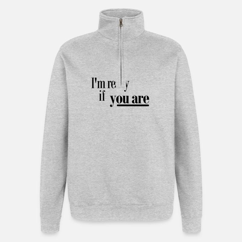 Ich bin bereit, wenn Sie - Quarter-Zip-Sweatshirt - Grau meliert