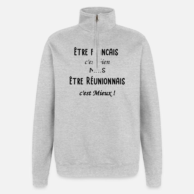 Etre Réunionnais c'est mieux - Sweat à zip 1/4 - gris chiné