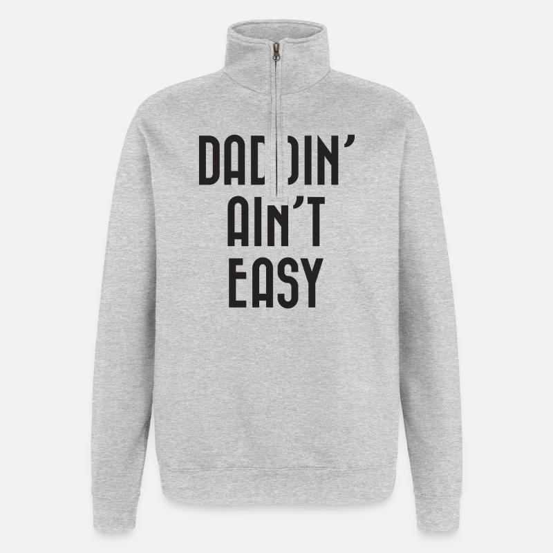 Daddin' Ain’t Easy - Sweat à zip 1/4 - gris chiné