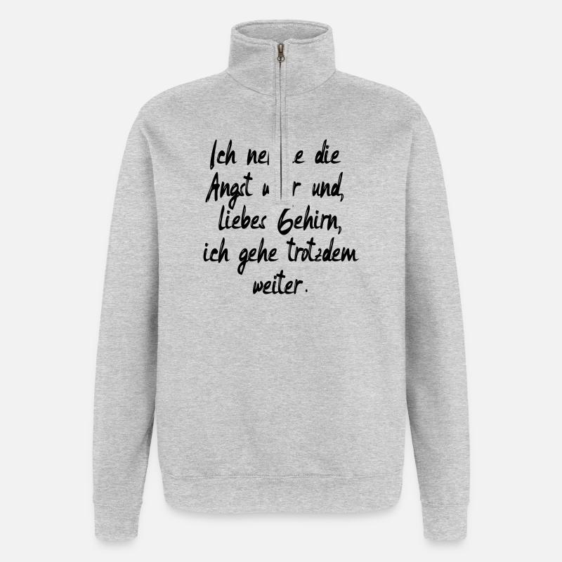 ÄNGSTE ÜBERWINDEN - MOTIVATION SPRÜCHE - Quarter-Zip-Sweatshirt - Grau meliert