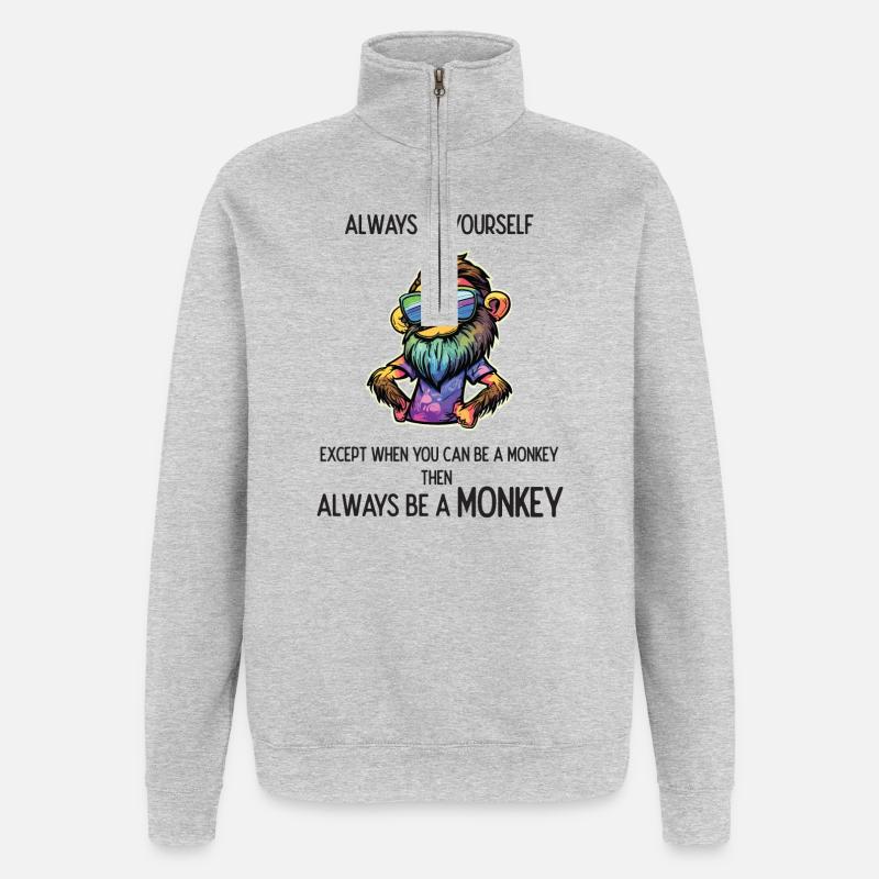 Sei immer ein Affe - Quarter-Zip-Sweatshirt - Grau meliert