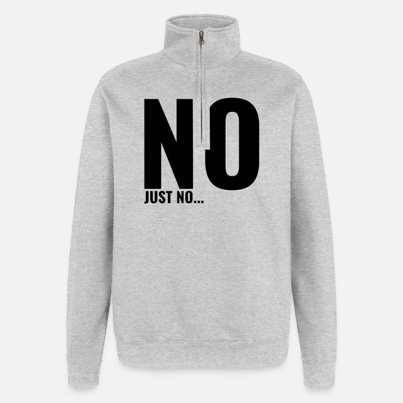Nein, einfach nein - Quarter-Zip-Sweatshirt - Grau meliert