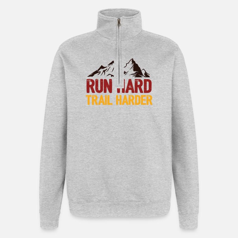 Courez fort. Trail plus difficile. - Sweat à zip 1/4 - gris chiné