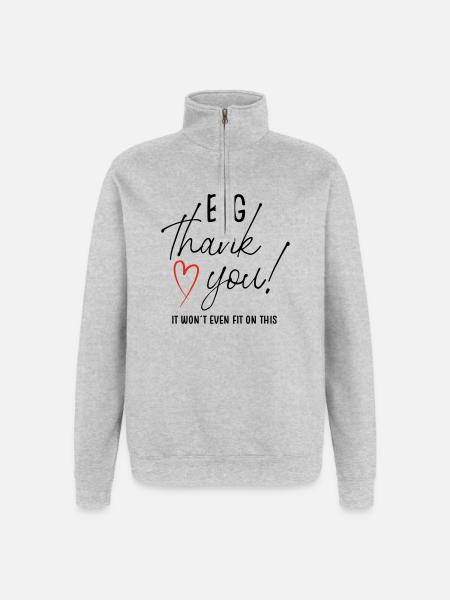 A BIG THANK YOU - Quarter-Zip-Sweatshirt - Grau meliert