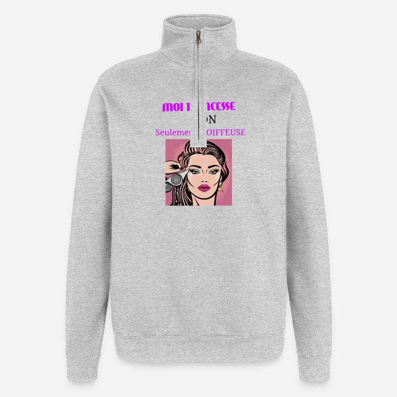 Moi princesse non seulement coiffeuse - Sweat à zip 1/4 - gris chiné