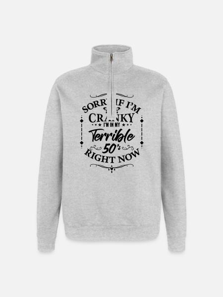 Terrible 50s - humor about menopause - Quarter-Zip Sweatshirt - heather grey