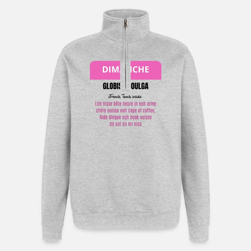 Dimanche - Globish Boulga - French Touch inside - Sweat à zip 1/4 - gris chiné