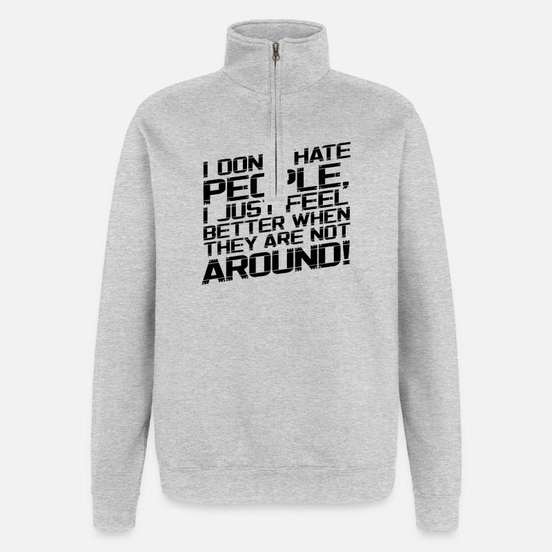 I don't hate people - Quarter-Zip Sweatshirt - heather grey