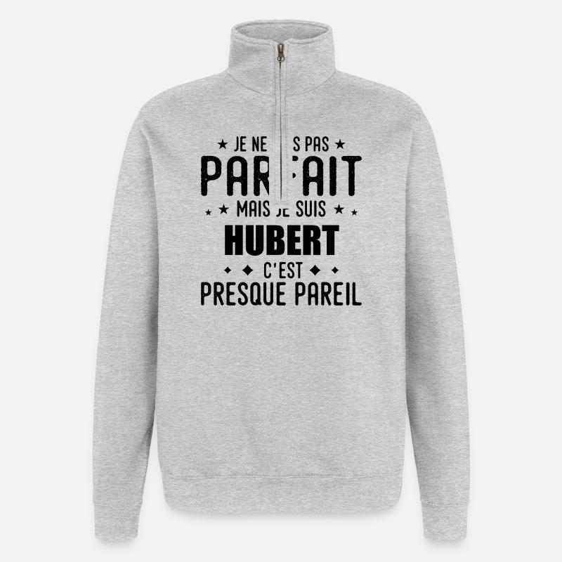 Hubert : authentique, imparfait, top, perfection - Sweat à zip 1/4 - gris chiné