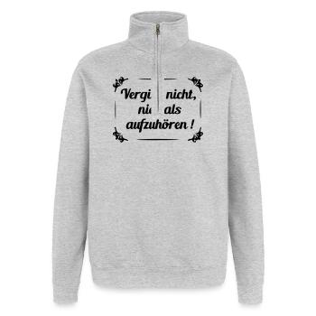 Vergiss nicht niemals aufzuhoeren - Quarter-Zip-Sweatshirt - Grau meliert - Vorne - AI Model Female 172 light (172cm) & AI Model Male 178 dark (178cm)