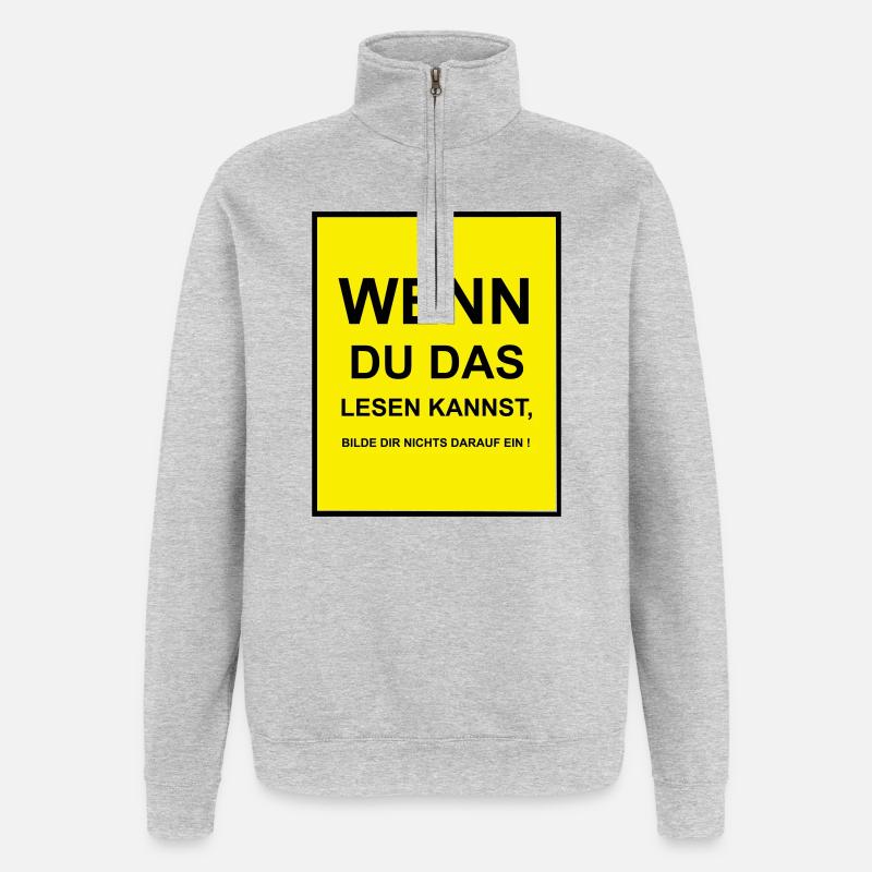 Wenn du das lesen kannst - Quarter-Zip-Sweatshirt - Grau meliert