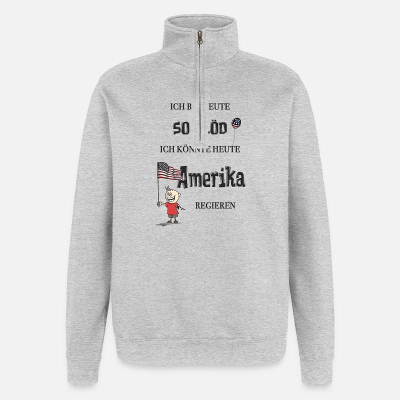 So blöd – ich könnte Präsident werden - Quarter-Zip-Sweatshirt - Grau meliert