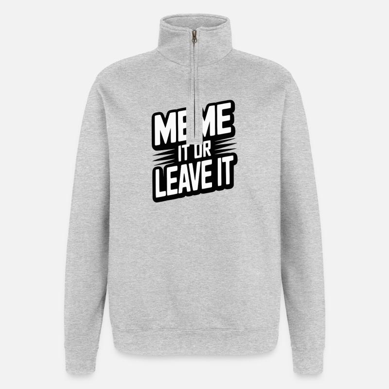 Meme It Or Leave It - Quarter-Zip Sweatshirt - heather grey