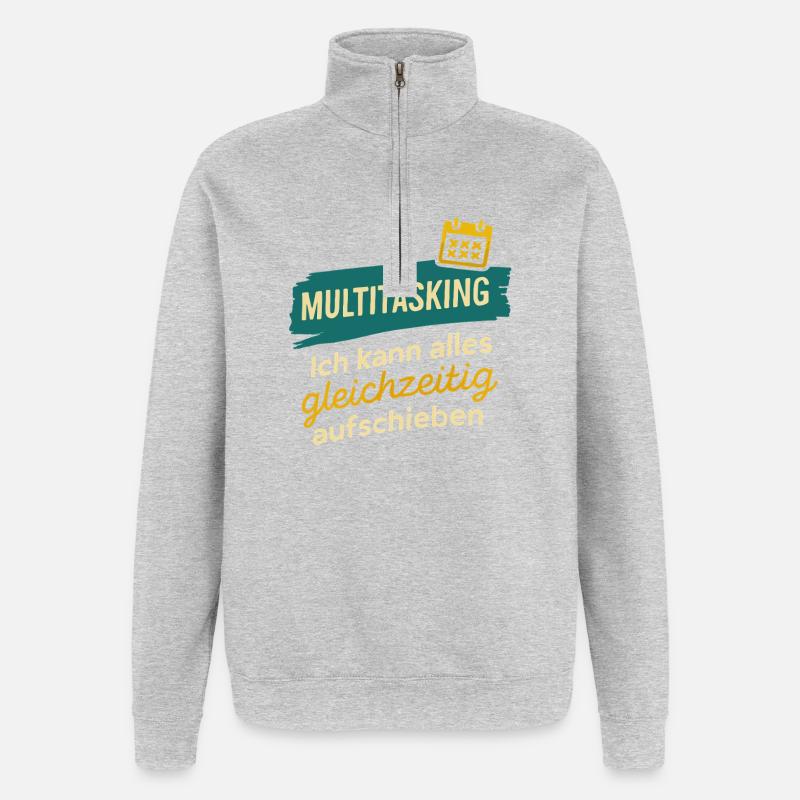 Multitasking – Postpone everything at once - Quarter-Zip Sweatshirt - heather grey