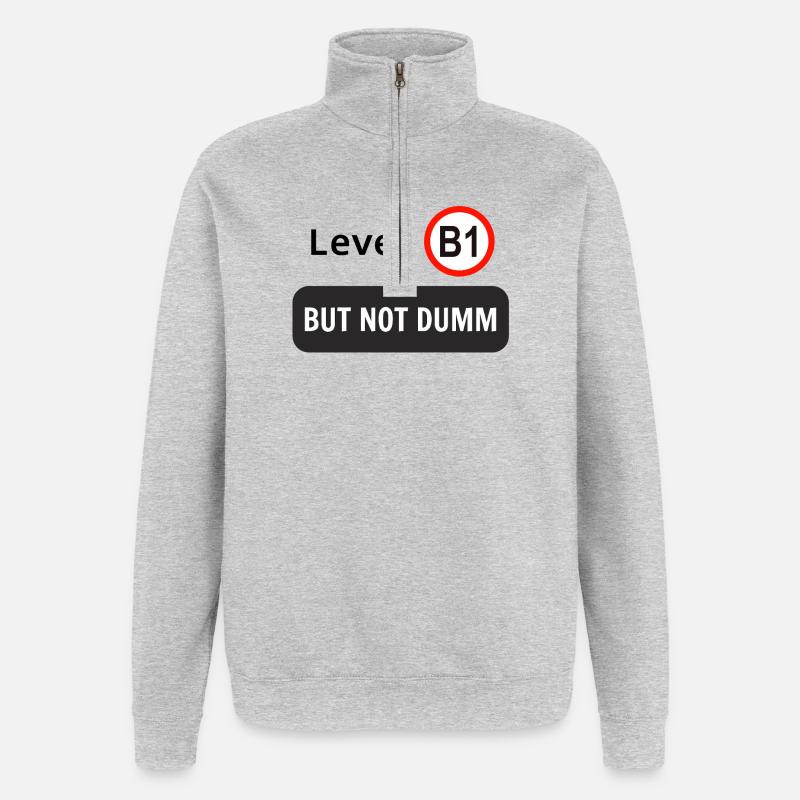 Level B1, but not dumm - Quarter-Zip-Sweatshirt - Grau meliert