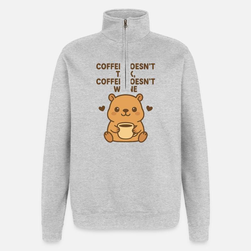 Coffee doesn't make much talk - Quarter-Zip Sweatshirt - heather grey