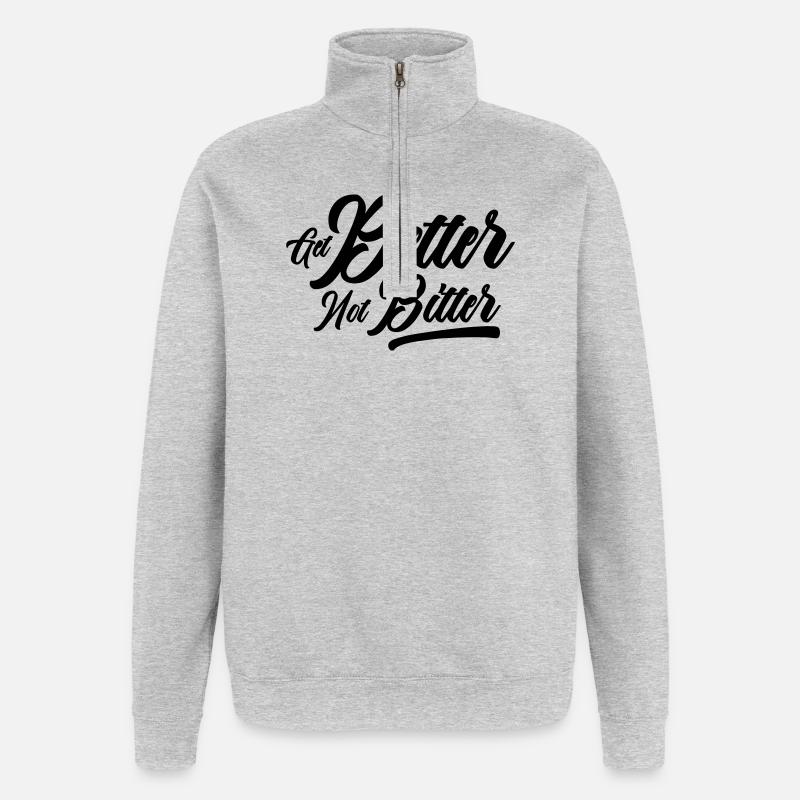 Get Better Not Bitter - Resilience Mindset - Quarter-Zip Sweatshirt - heather grey