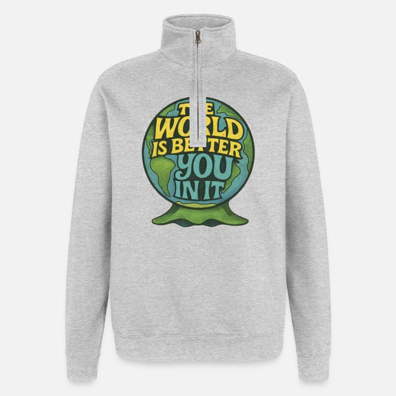 Le monde est meilleur avec toi - Sweat à zip 1/4 - gris chiné