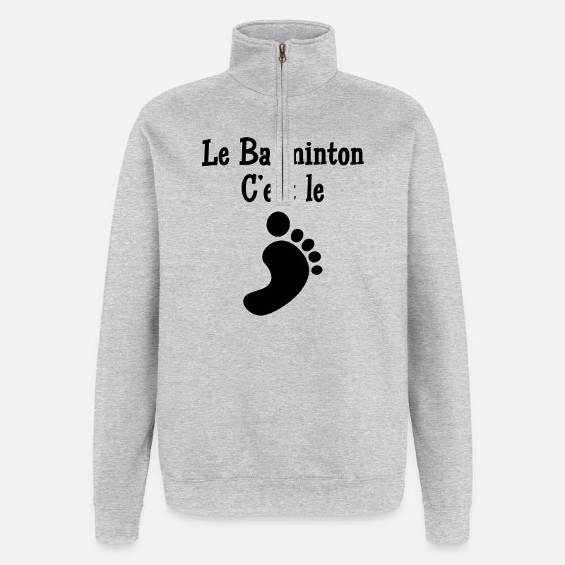 Le Badminton c'est le Pied - Sweat à zip 1/4 - gris chiné