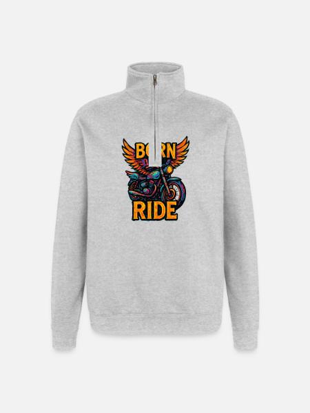 Born to Ride - Moto - Biker - Sweat à zip 1/4 - gris chiné