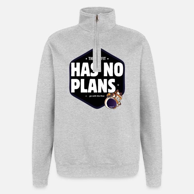 Has No Plans Space Outfit Meme - Quarter-Zip Sweatshirt - heather grey