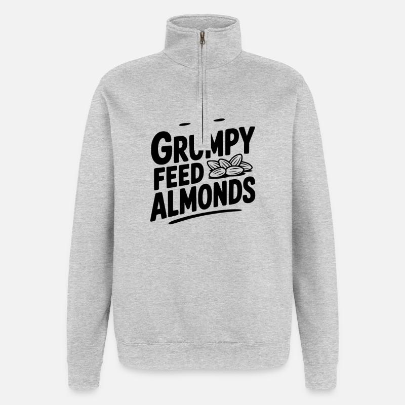 If Grumpy Feed Almonds - Quarter-Zip Sweatshirt - heather grey