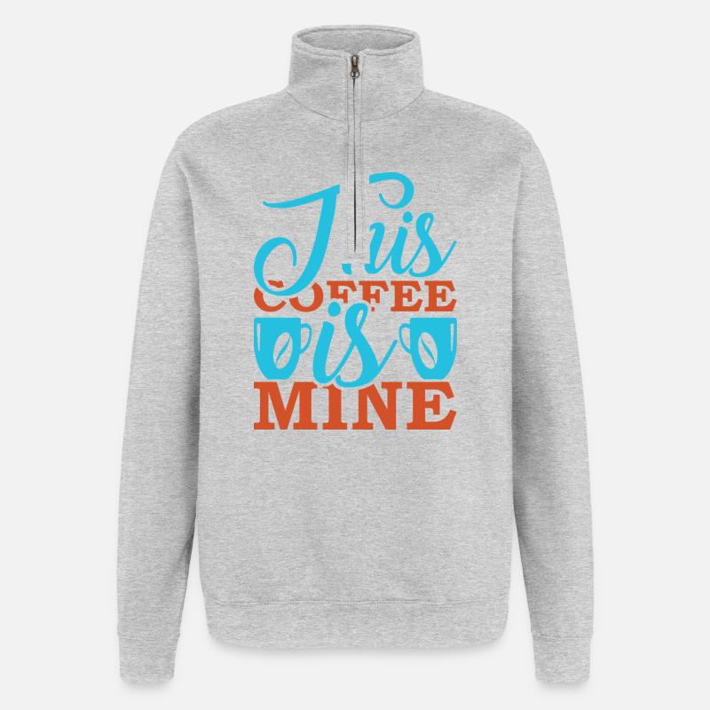 This Coffee Is Mine - Quarter-Zip Sweatshirt - heather grey