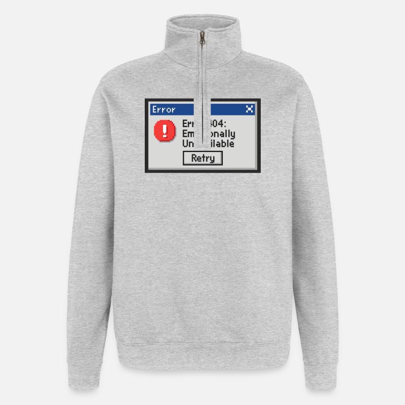 Error 404 - Emotionally Unavailable - Quarter-Zip Sweatshirt - heather grey