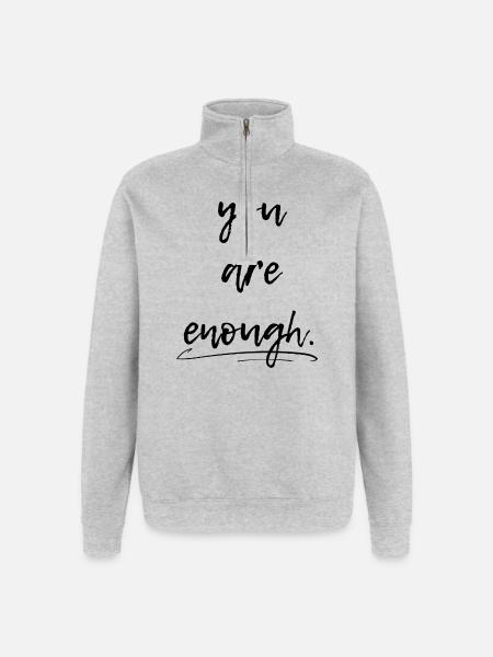 You are enough, you are enough - Quarter-Zip Sweatshirt - heather grey