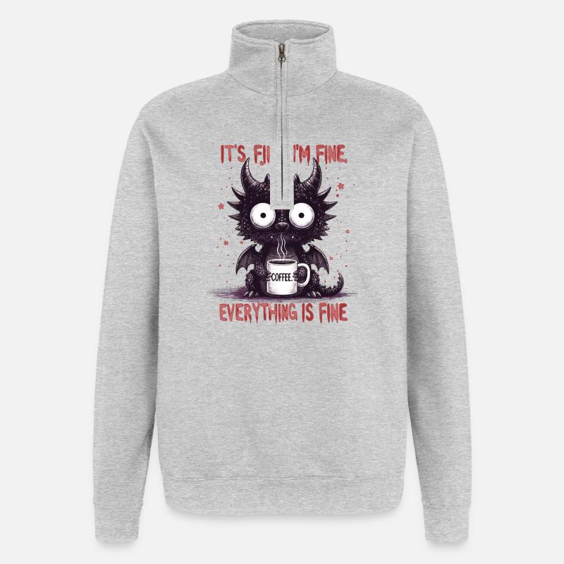 Its Fine Im Fine Kaffee Drachen - Quarter-Zip-Sweatshirt - Grau meliert