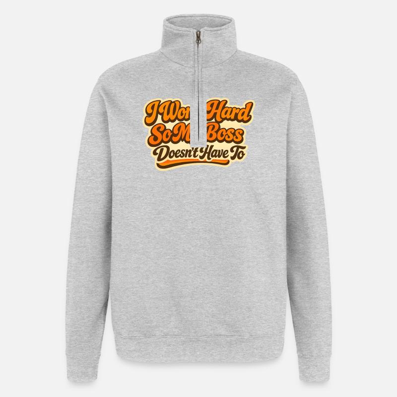 I work Hard Chef Spruch - Quarter-Zip-Sweatshirt - Grau meliert