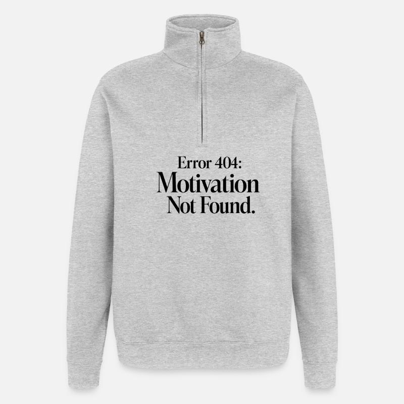 Error 404 Motivation not found - Quarter-Zip-Sweatshirt - Grau meliert