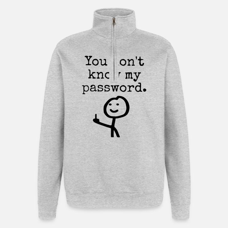 You don't know my password - Quarter-Zip-Sweatshirt - Grau meliert