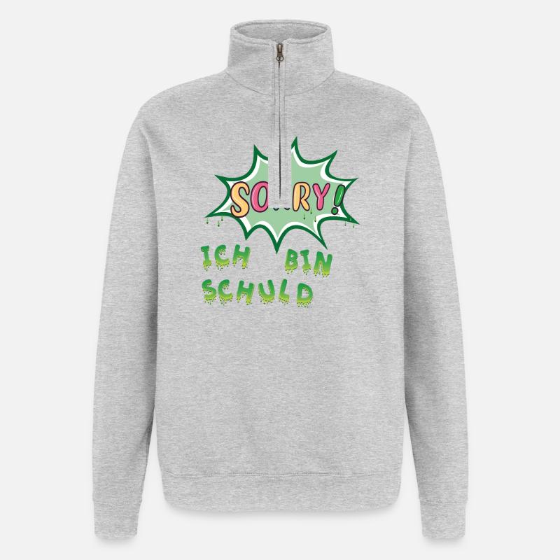 Sorry  Ich bin schuld - Quarter-Zip-Sweatshirt - Grau meliert