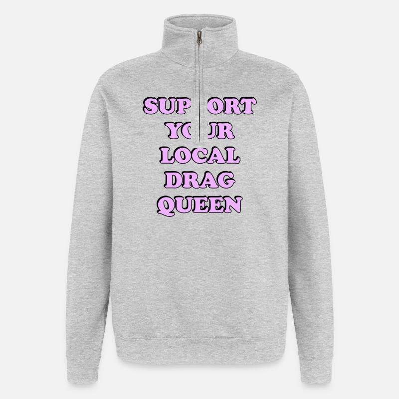 Support Local Drag Queen - Quarter-Zip Sweatshirt - heather grey