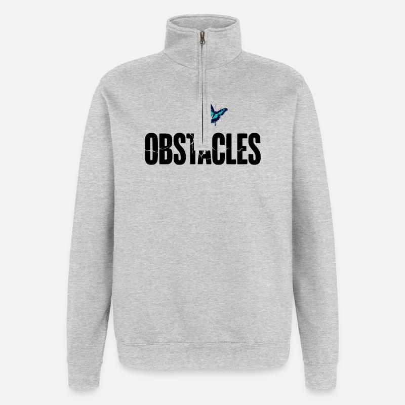 OBSTACLES – Hindernisse zerbrechen - Quarter-Zip-Sweatshirt - Grau meliert